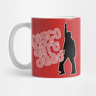 Disco Ain't Dead Mug